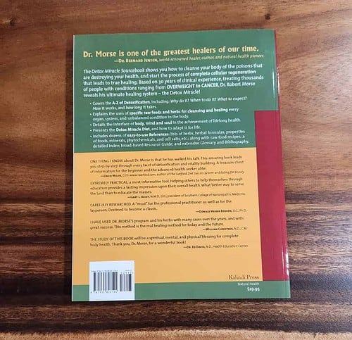 The Detox Miracle Sourcebook: Raw Foods and Herbs for Complete Cellular Regeneration